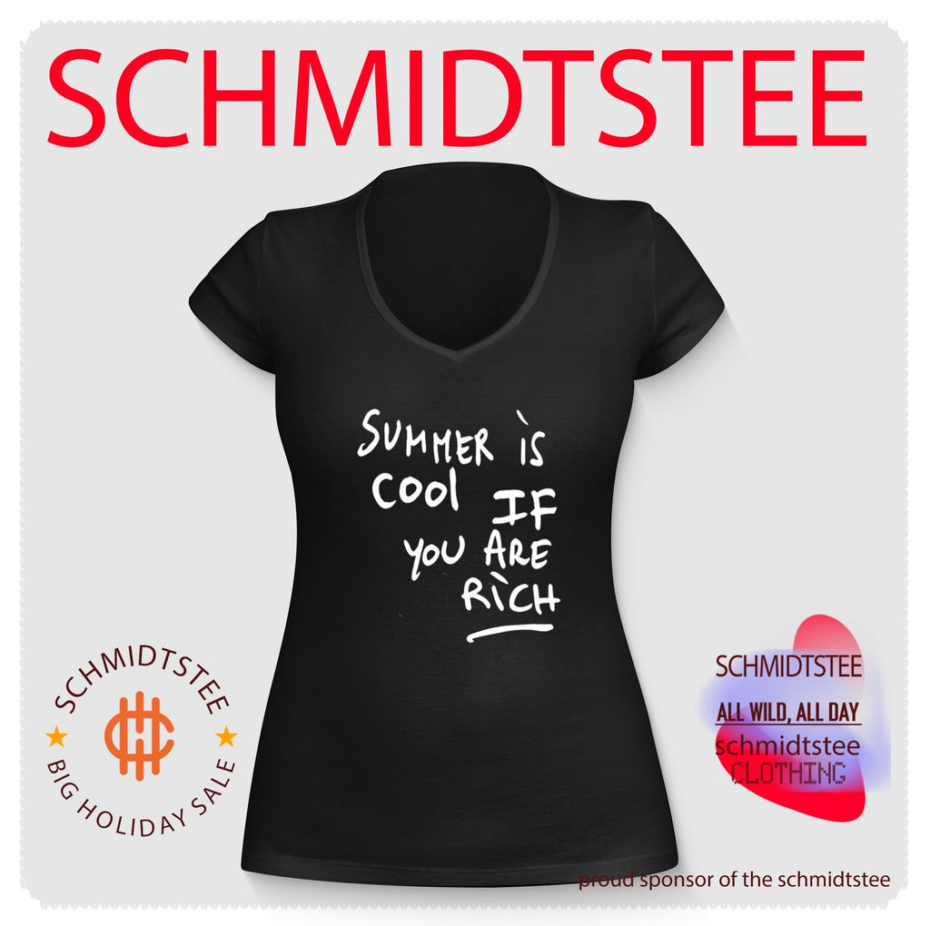 Summer is cool if you are rich shirt