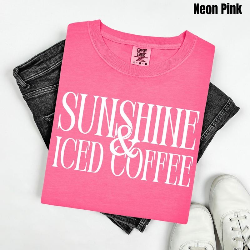 Sunshine & Iced Coffee Comfort Colors T-Shirt 'NLB' Hoodie Sweatshirt | PrintMintTees.com