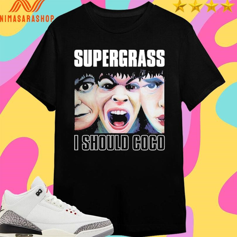 Supergrass I Should Coco Shirts