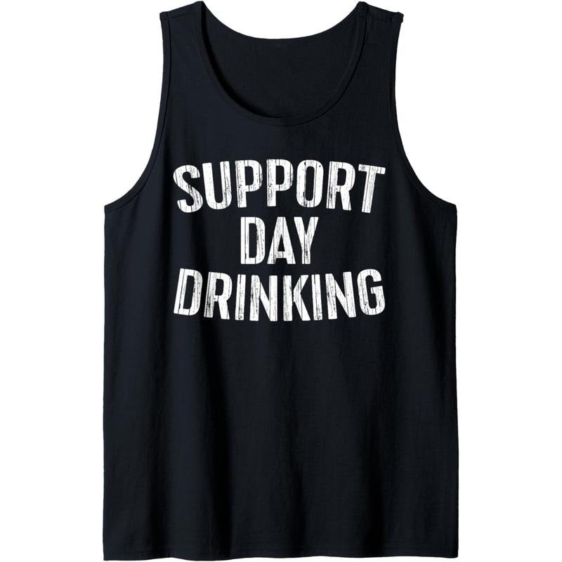 Support Day Drinking Shirt Funny Men Women Drinking Tank Top Made in USAstyle{n002}3 Hoodie Sweatshirt | PrintMintTees.com