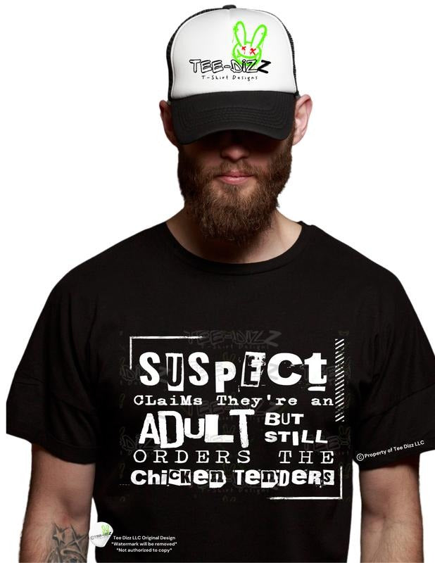 Suspect claims they're an Adult but still orders the chicken tenders - Men's Funny Graphic T-Shirt apparel men Hoodie...