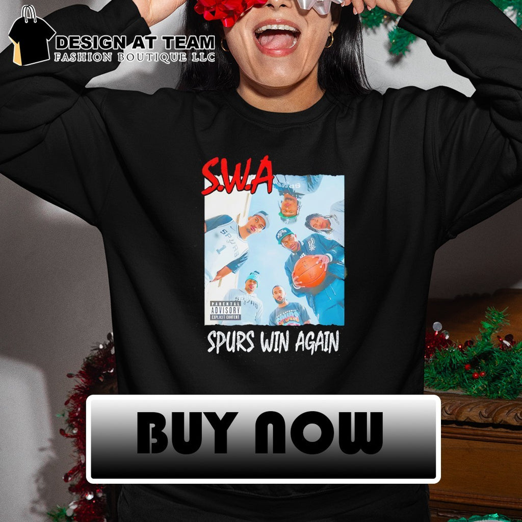 Swa Spurs Win Again Straight Outta Compton x San Antonio Spurs Basketball Sp Parental Advisory Explicit Content shirt