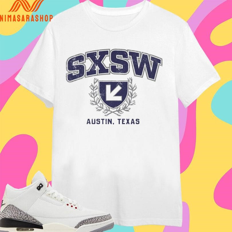 Sxsw Alumni Austin Texas Shirts