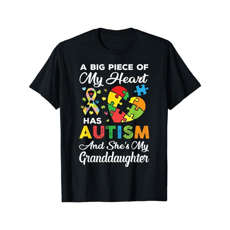 T shirt A Big Piece Of My Heart Has Autism and She'S Granddaughter T-Shirt Hoodie Sweatshirt | PrintMintTees.com