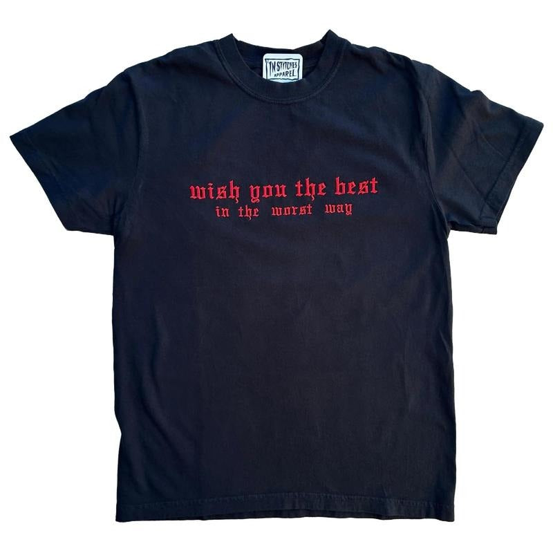 T-shirt Wish You The Best Embroidered Comfort Color TEE, Alt Fashion, Alternative Hoodie Sweatshirt | PrintMintTees.com