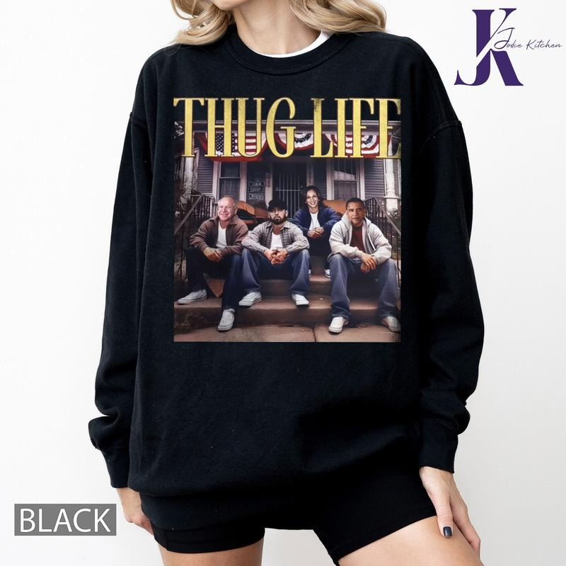 THUG LIFE BLUE VER 3 SHIRT, Kamala Harris President 2024 Shirt, Fashion SWEATSHIRT AND HOODIE | PrintMintTees.com