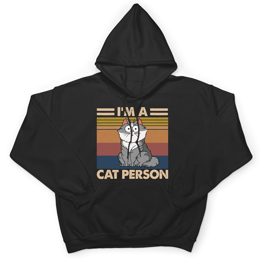 I'm A Cat Person Funny Cartoon Cat - Gift For Cat Lovers - Personalized T Shirt