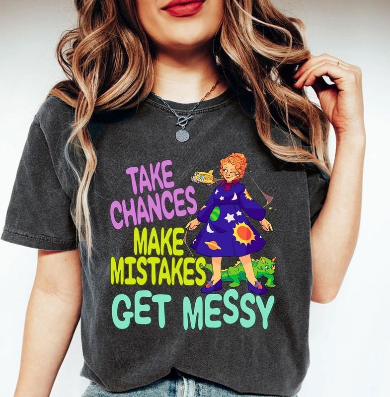 Take Chances Make Mistakes Get Messy Shirt, Teacher shirt, Back to School shirt Hoodie Sweatshirt | PrintMintTees.com