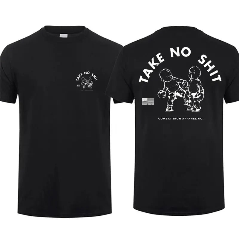 Take No Shit T-shirt