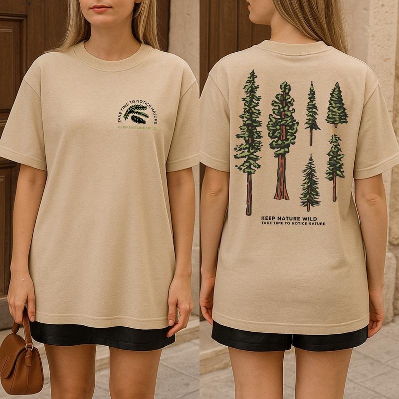 Take Time To Notice Nature - Keep Nature Wild 2 Sides T-Shirt, Subtle Anti Jump Sweatshirt, Respect The Local Wildlife...