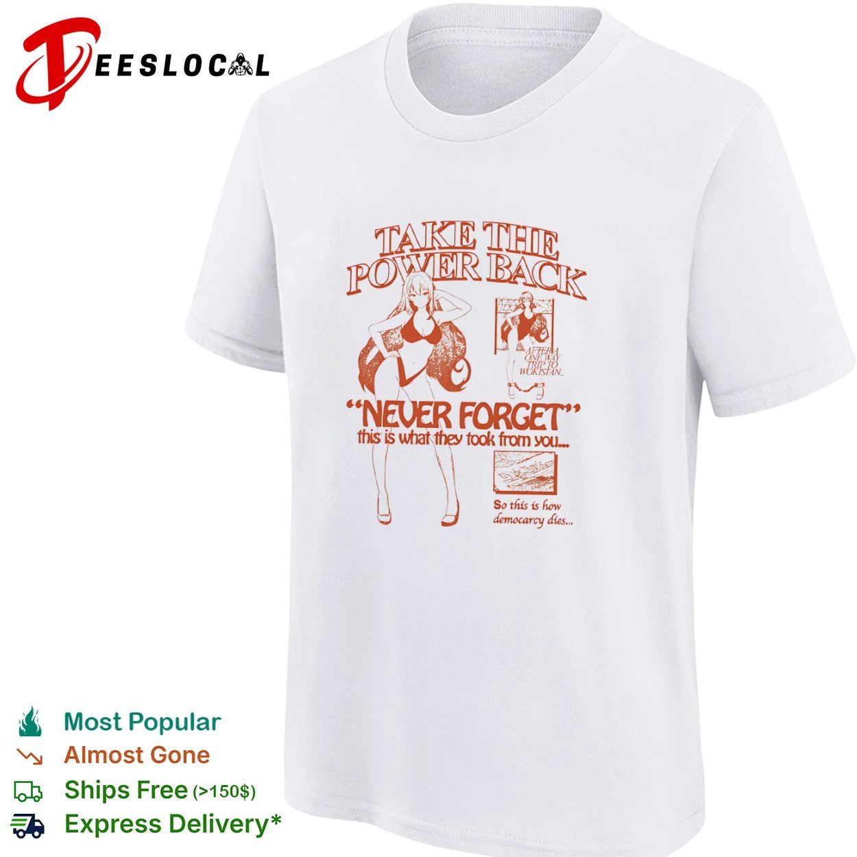 Take the power back never forget this is what they took from you shirt