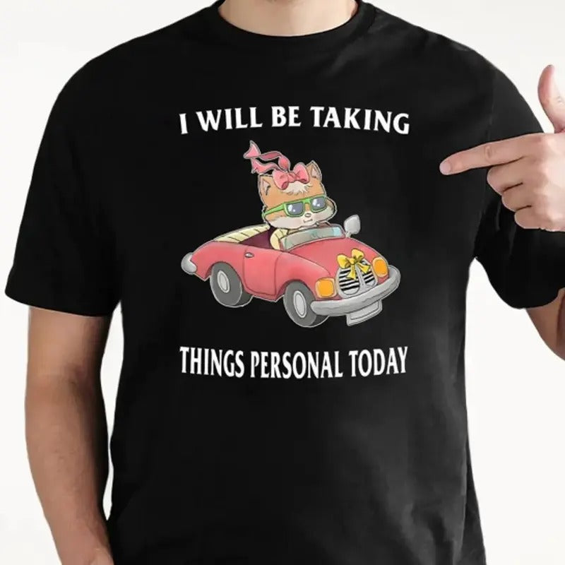 Taking It Personal T-shirt, Crewneck Sweatshirt, Hoodie | PrintMintTees.com