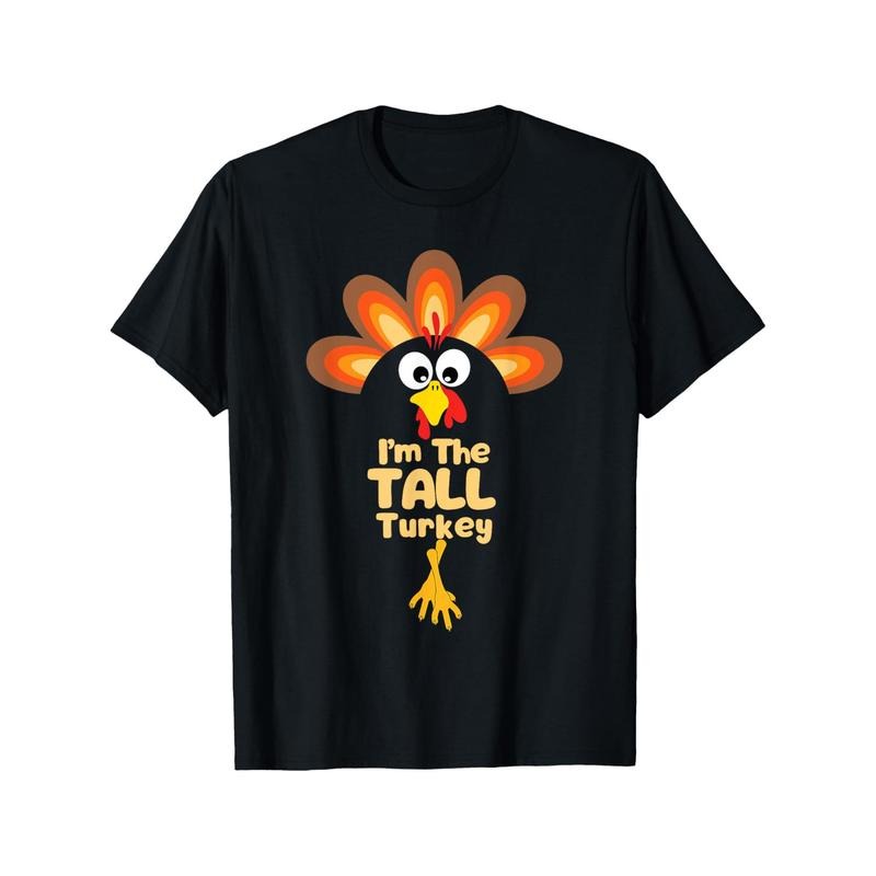 Tall Turkey Matching Family Thanksgiving T-Shirt T-Shirt  Links made in usa Hoodie Sweatshirt | PrintMintTees.com