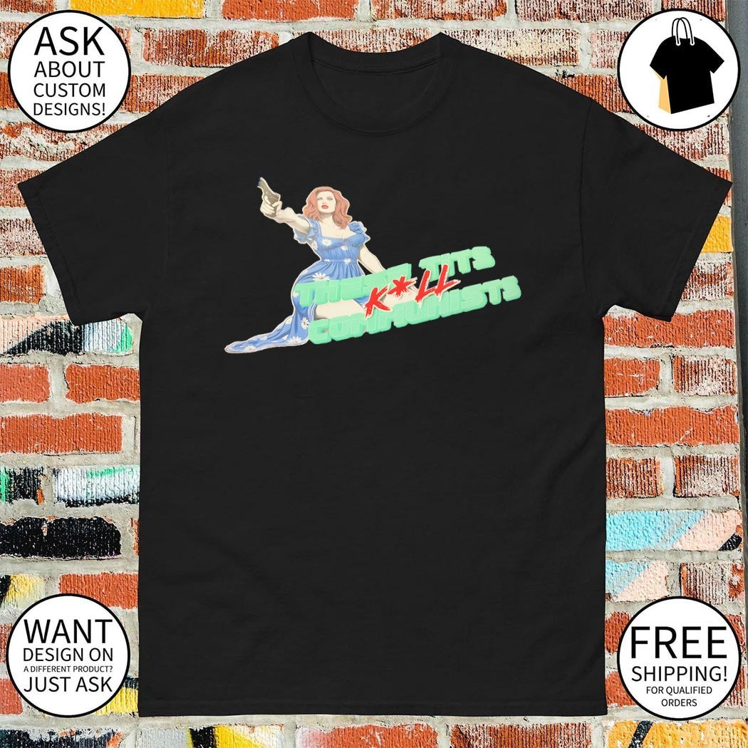 Tamara Counter-Strike these tits communists shirt