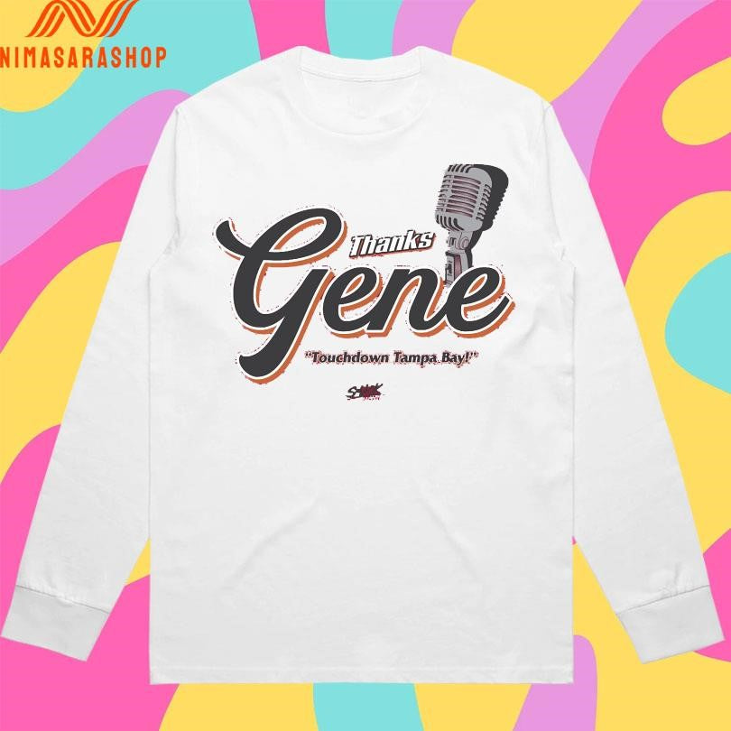 Tampa Bay Buccaneers Thanks Gene Touchdown Tampa Bay Shirts