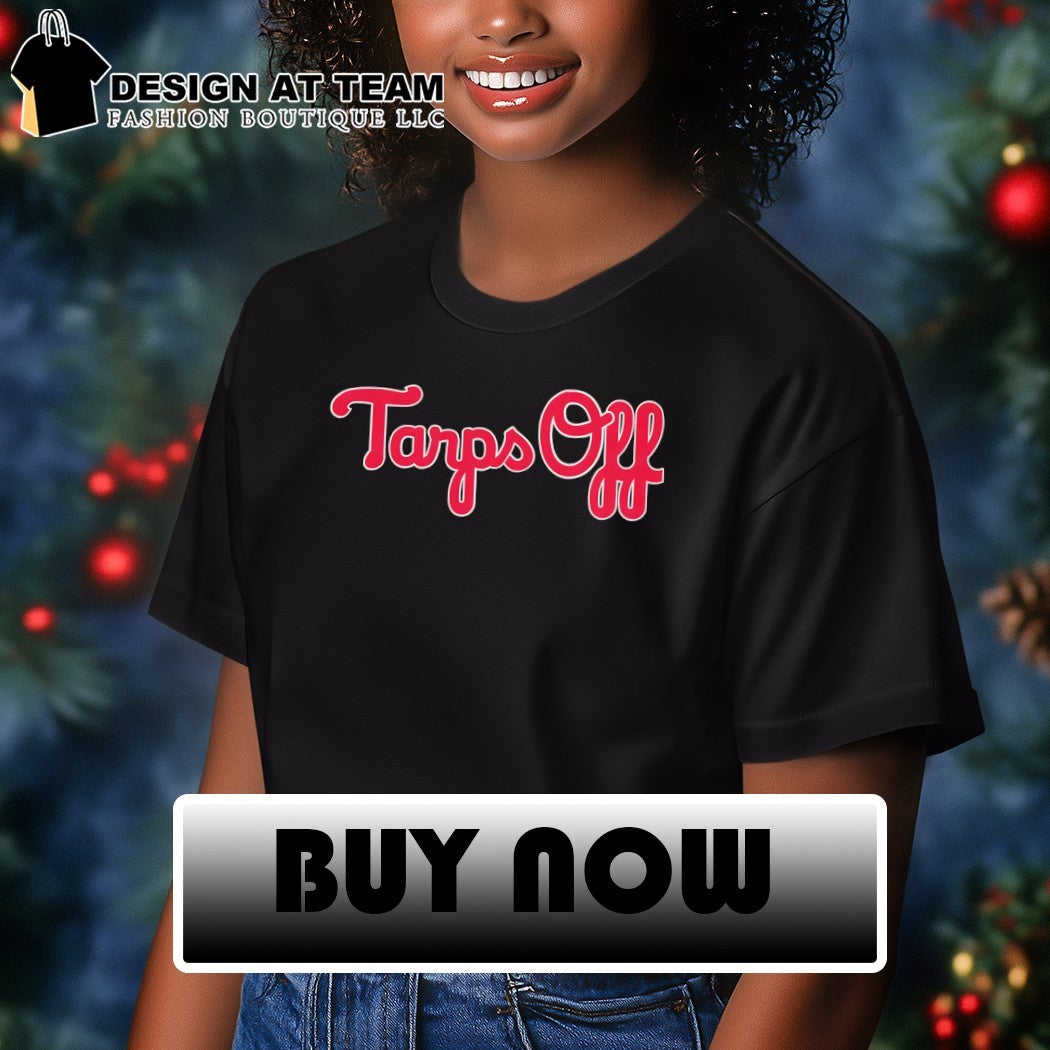 Tarps Off Philadelphia Phillies Baseball MLB 2026 shirt