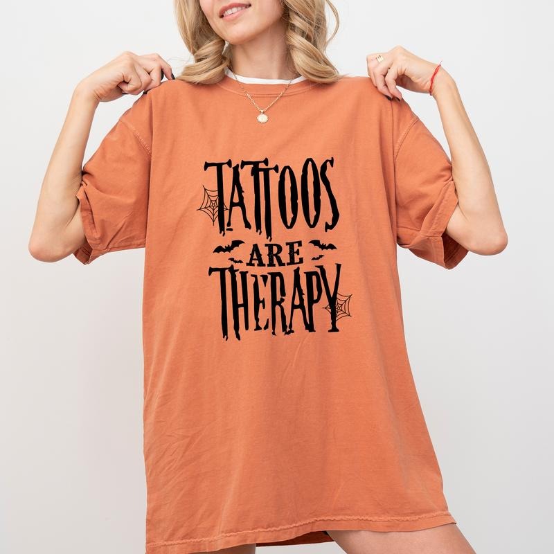 Tattoos Are Therapy Shirt Comfort Colors, Retro Tattoos Are Trashy Tee, Gothic Tattoos Are Therapy Graphic Printed Tee,...
