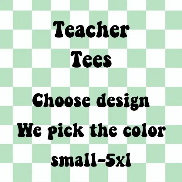 Teacher Designed You Pick We Pick Color T-Shirts, Hoodie, Sweatshirt