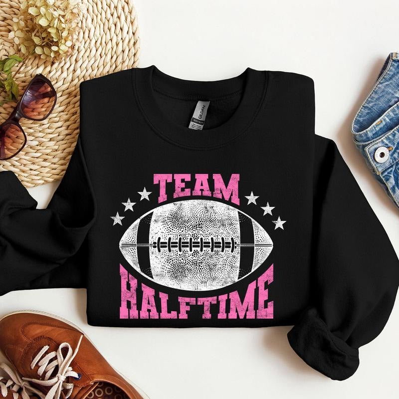 Team Halftime, Football, Sports, Both Teams, Sweatshirt T-Shirts, Hoodie | PrintMintTees.com