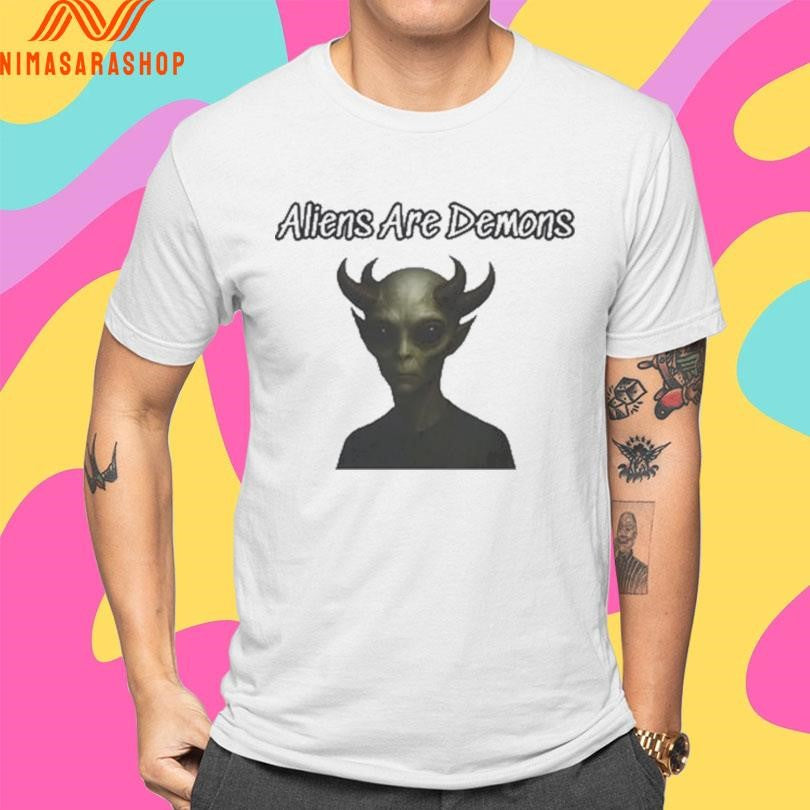 Ted Logan Aliens Are Demons Shirts