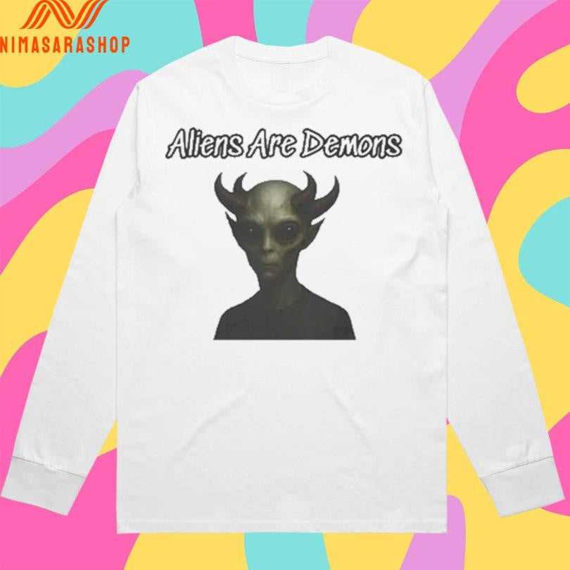 Ted Logan Aliens Are Demons Shirts