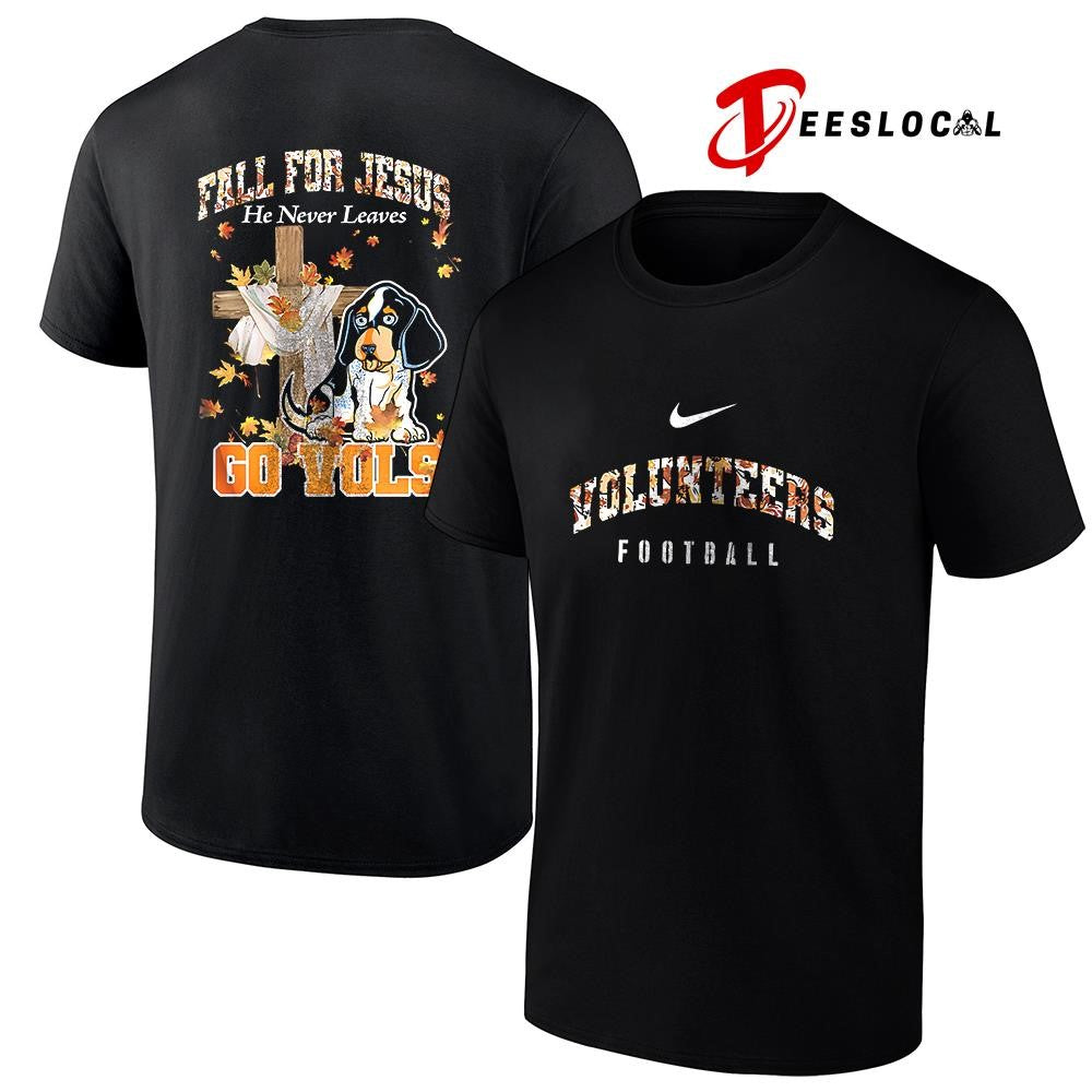 Tennessee Volunteers x fall for Jesus he never leaves mascot shirt