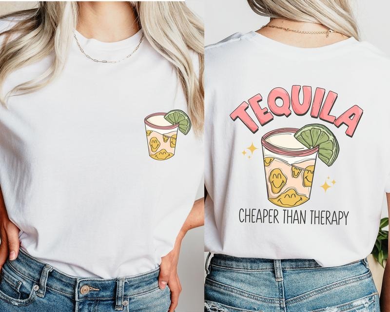 Tequila Shirt Tequila Lovers Tee Tequila Cheaper Than The Therapy Cinco De Mayo Shirt TK43GN tequila sweatshirt Hoodie