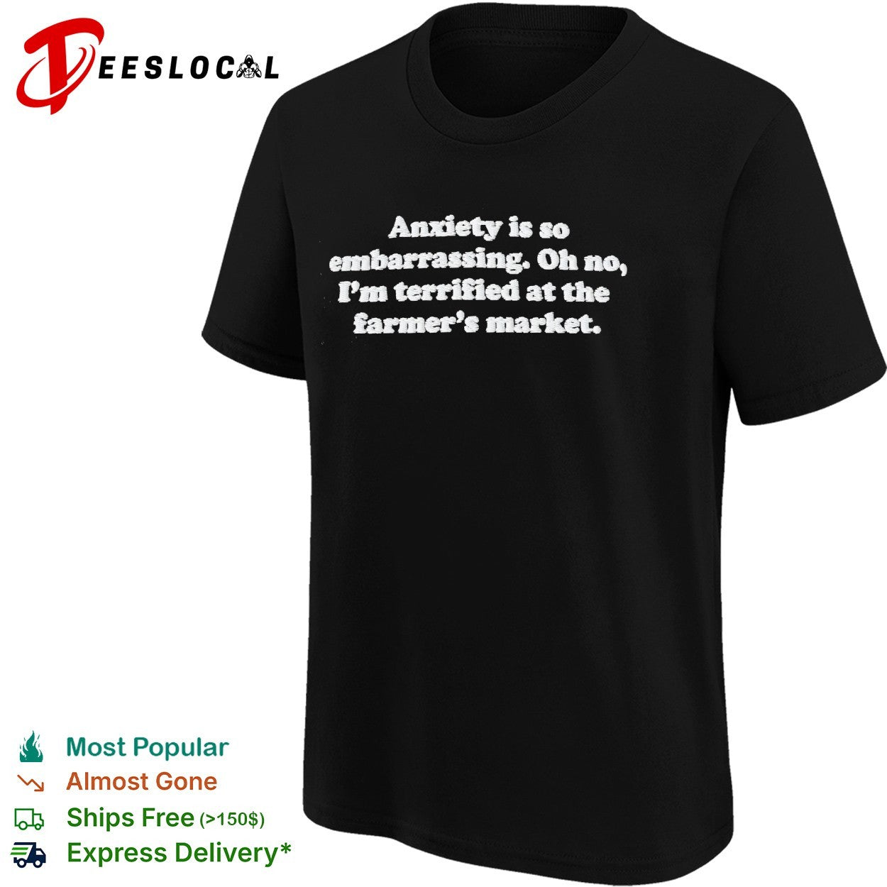 Terrified at the farmer’s market anxiety quote shirt