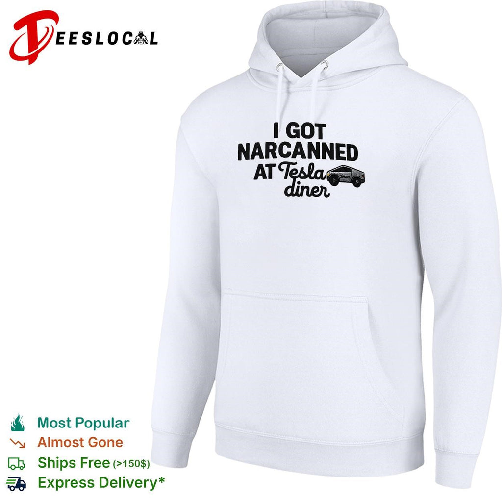 Tesla Cybertruck I got narcanned at Tesla diner shirt
