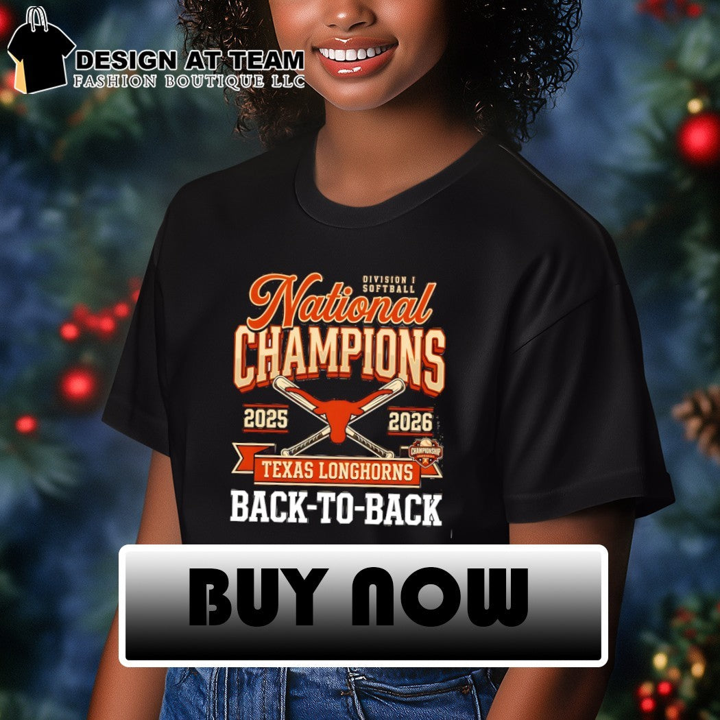 Texas Longhorns National Champs Division I Softball Back to Back 2025 2026 shirt