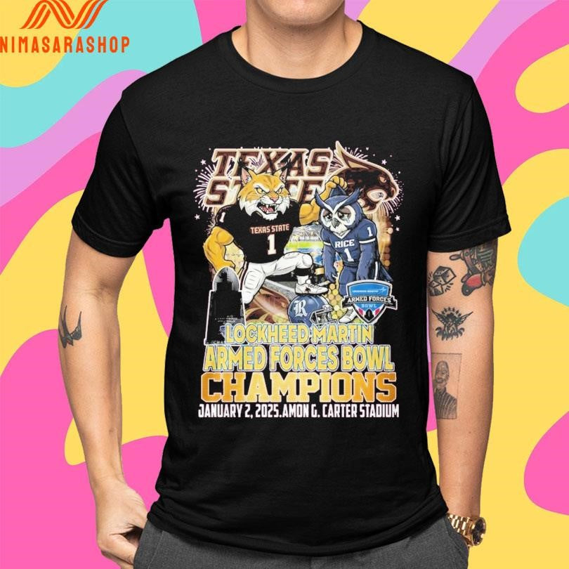 Texas State Bobcats Lockheed Martin Armed Forces Bowl Champions January 2 2025 Amon G Carter Stadium Shirts