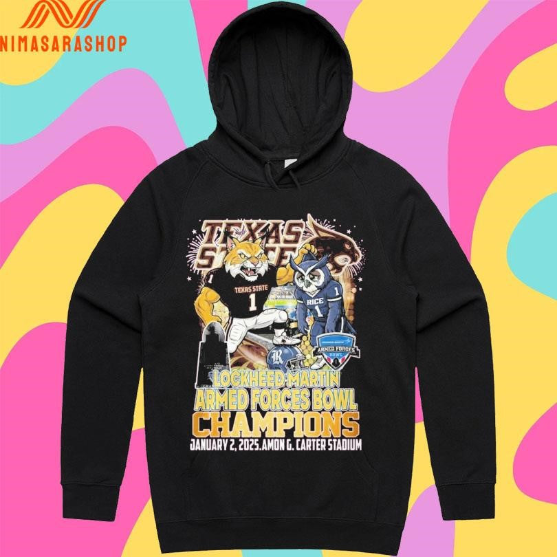 Texas State Bobcats Lockheed Martin Armed Forces Bowl Champions January 2 2025 Amon G Carter Stadium Shirts