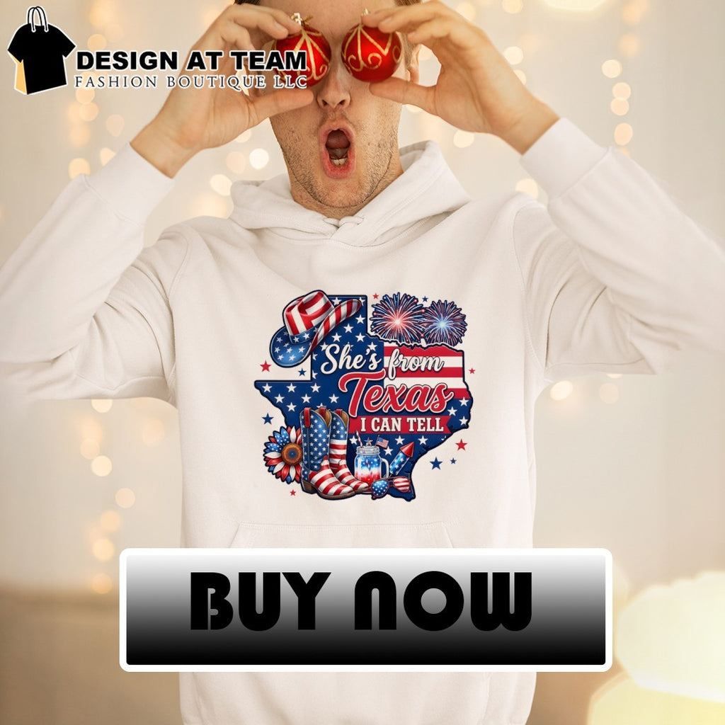 Texas state patriotic hat cowboy boots fireworks she’s from Texas I can tell text shirt