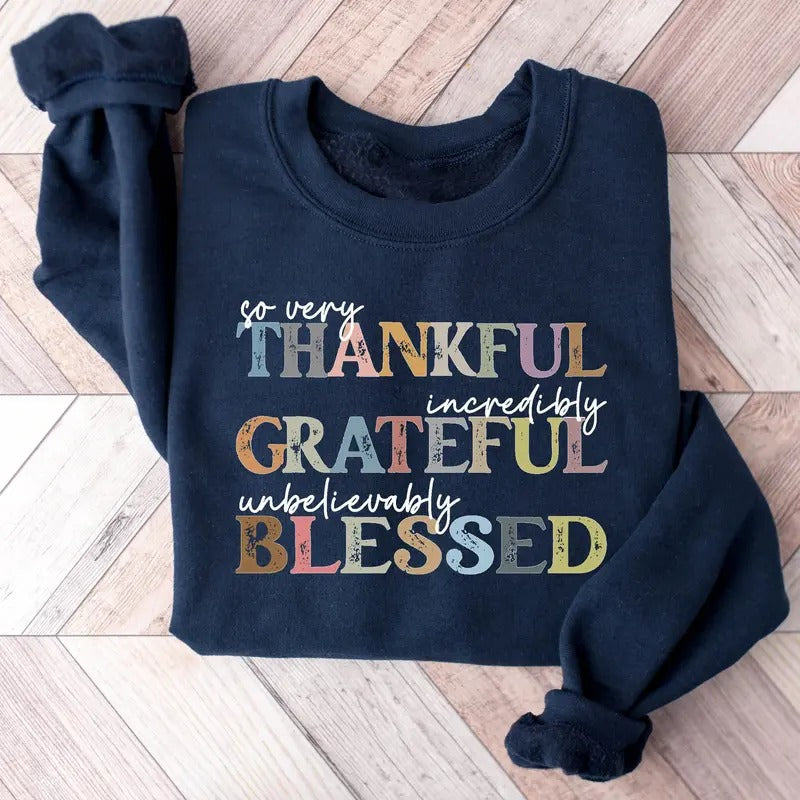 Thankful Grateful Blessed Sweatshirt, Fall Thanksgiving Sweater, Fall Halloween Thankful Gift Shirt, Thanksgiving,...