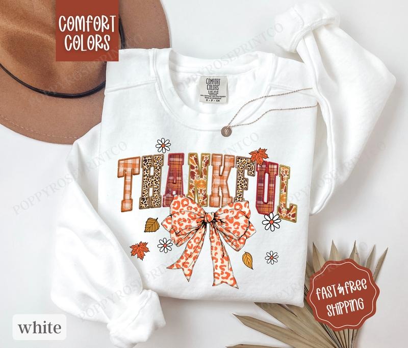 Thankful Sweatshirt Comfort Colors, Thanksgiving Sweater Womenswear Fall Crewneck T-Shirts, Hoodie | PrintMintTees.com