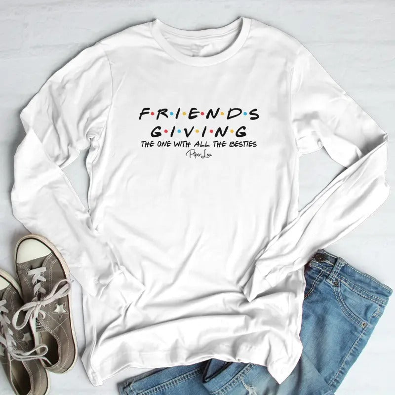 Thanksgiving | Friendsgiving The One With All The Besties Long Sleeve Tee, Made in the USA, Long Sleeve Shirts,...