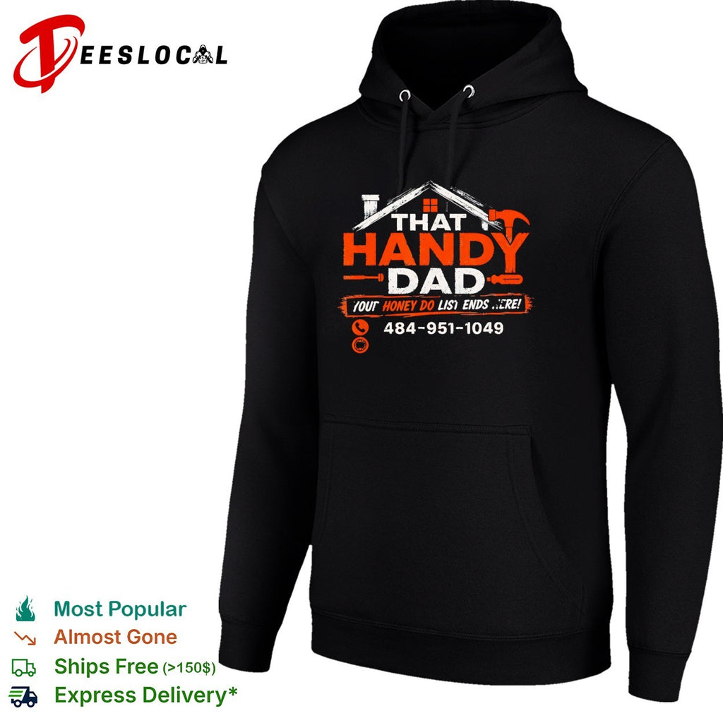 That Handy Dad honey do list repair shirt