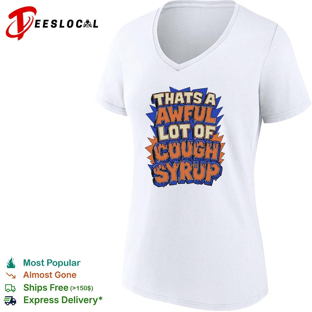 That’s a awful lot of cough syrup comic burst shirt