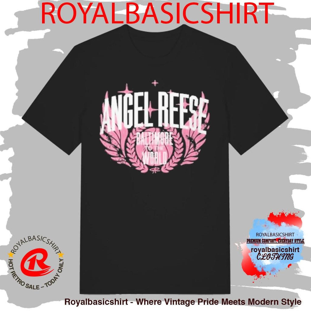 The Angel Reese Baltimore To The World Shirt