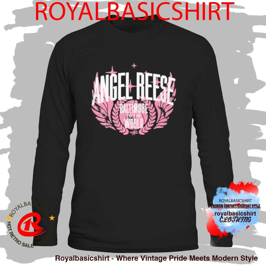 The Angel Reese Baltimore To The World Shirt