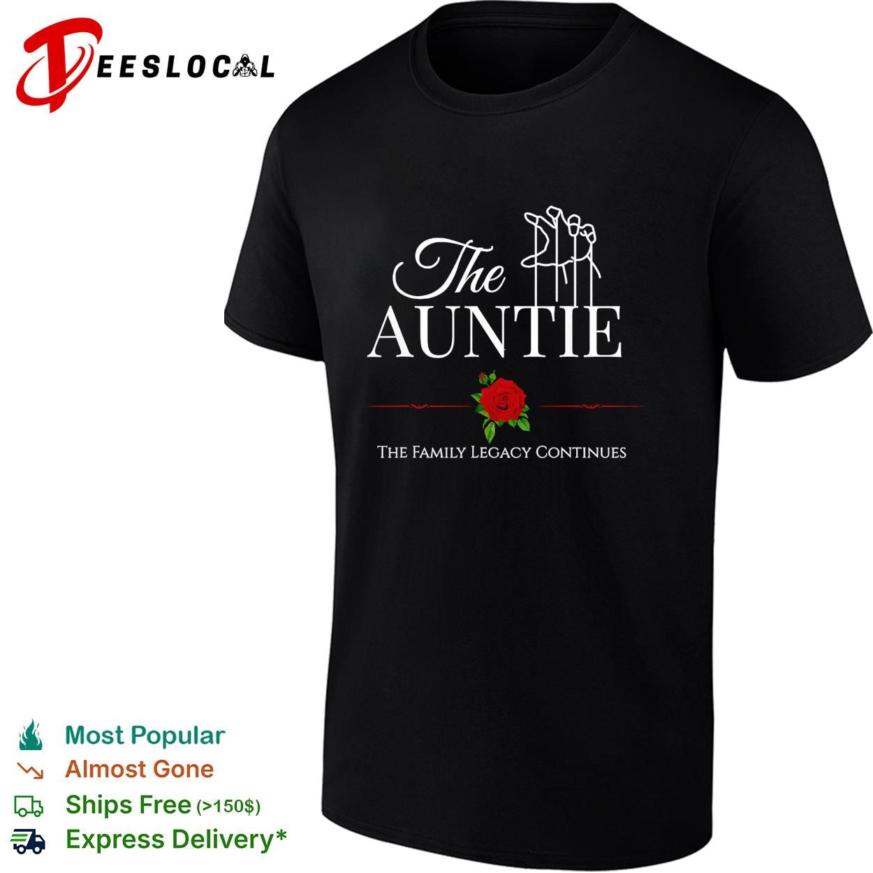 The Auntie the family legacy continues rose shirt