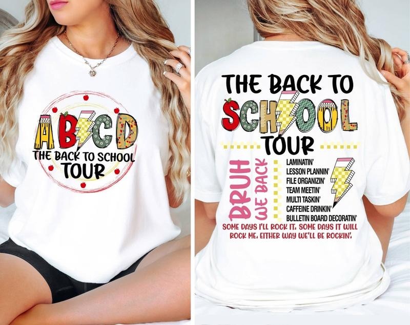The Back To School Tour Shirt,ABCD Teacher Shirt,Teacher Gift, Back To School,First Day Of School Teacher Shirt Hoodie...
