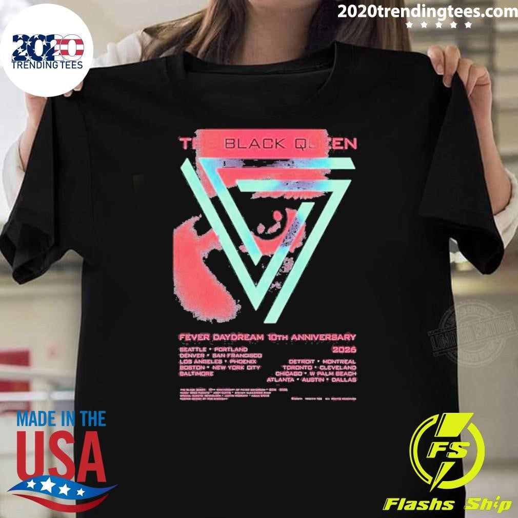 The Black Queen Poster Fever Daydream 10th Anniversary 2026 Shirt