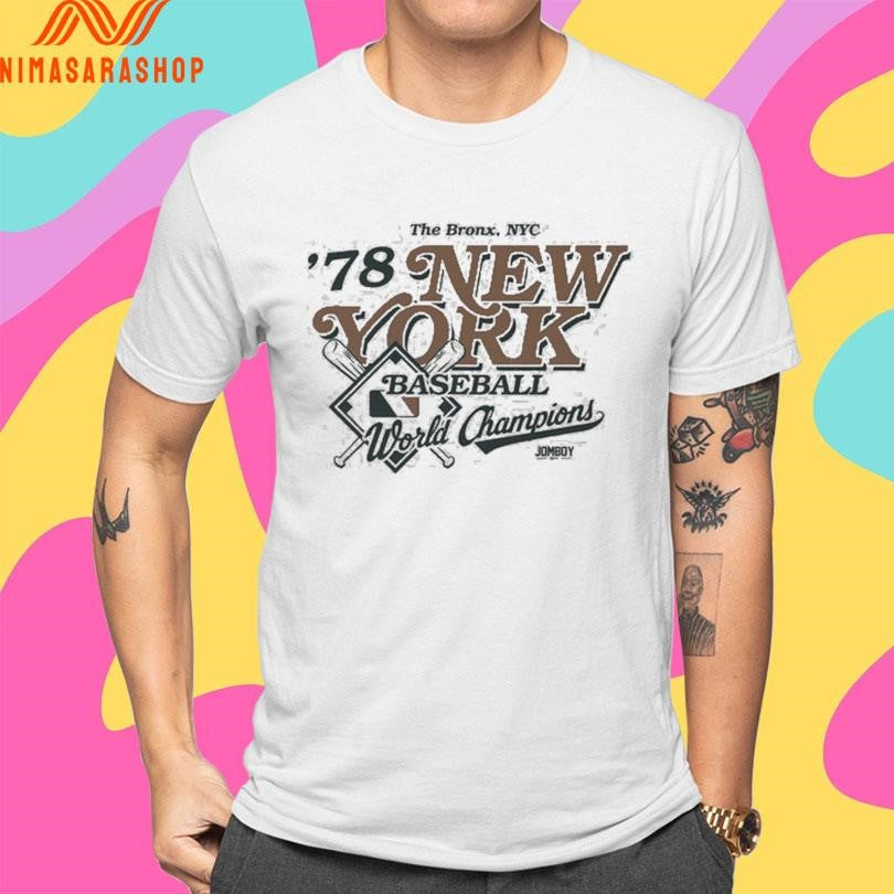 The Bronx NYC ’78 New York Baseball World Champions Shirts