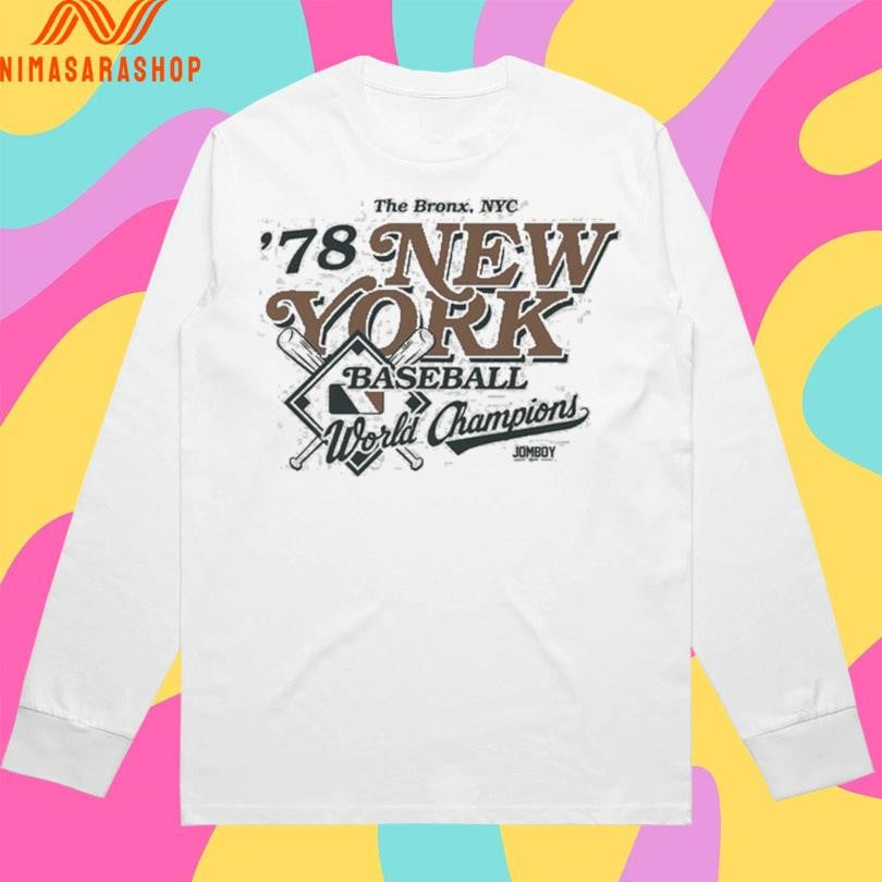 The Bronx NYC ’78 New York Baseball World Champions Shirts