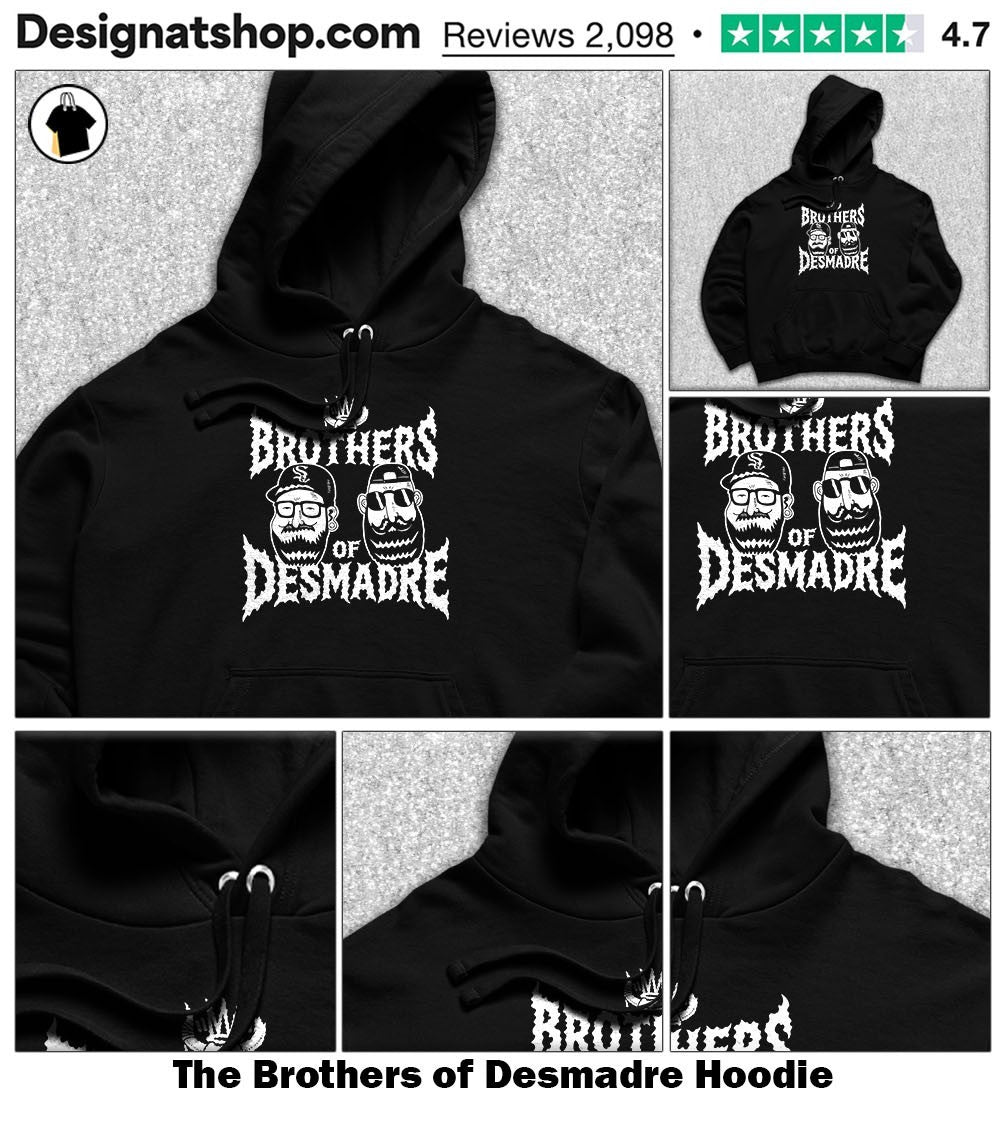 The Brothers of Desmadre shirt