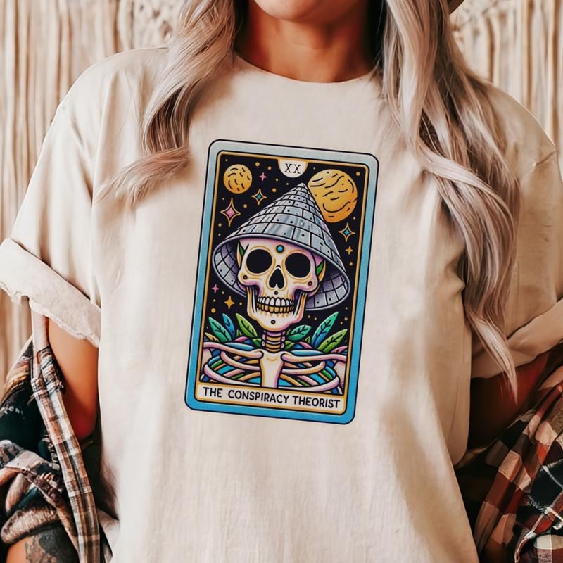 Conspiracy Theorist Tarot Skull Conspiracy Tarot Funny Skeleton Tarot Conspiracy Theorist Tarot Casual Tarot Top T-Shirts, Hoodie, Sweatshirt