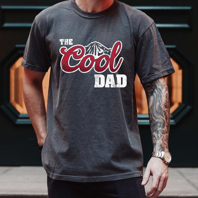 The Cool Dad Shirt, Dad The Legend Shirt, Best Dad Ever Shirt, Fathers Day Shirt, Best Dad Shirt, The Cool Dad...