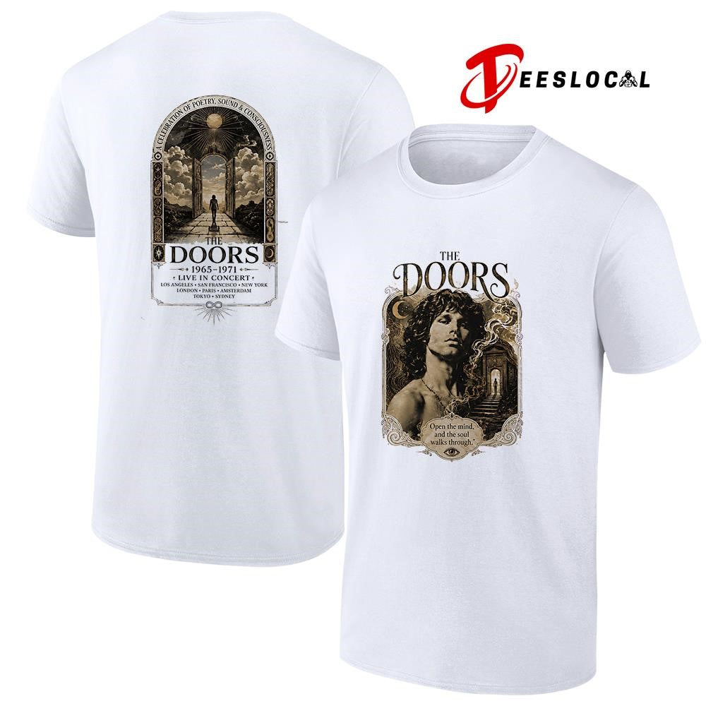 The Doors open the mind and the soul walks through shirt
