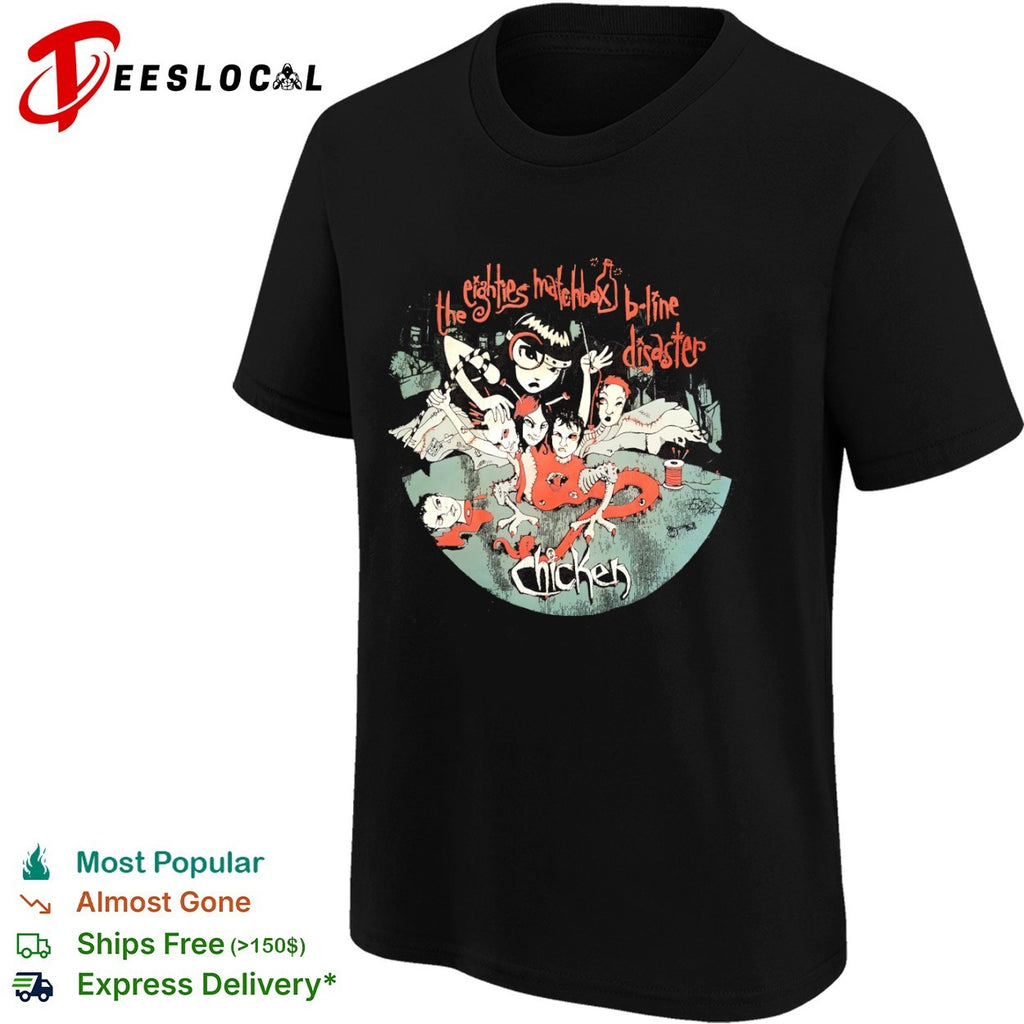 The Eighties Matchbox B-Line Disaster Chicken Band Logo Alternative Rock Shirt